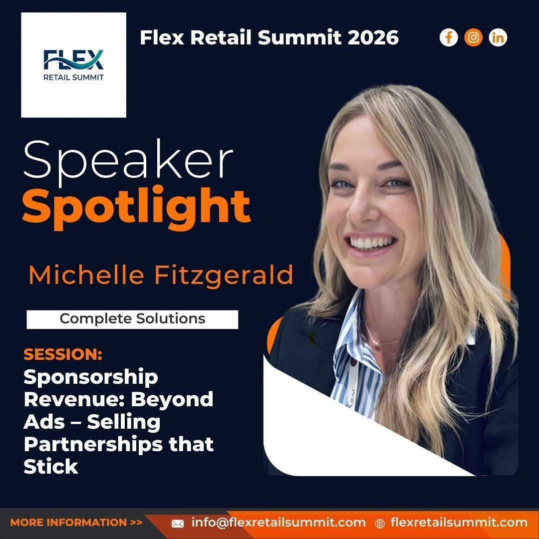 Flex Retail Summit speaker spotlight: Michelle Fitzgerald, Complete Solutions. Session: Sponsorship Revenue.