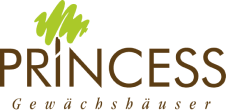 PRINCESS Gewächshäuser.