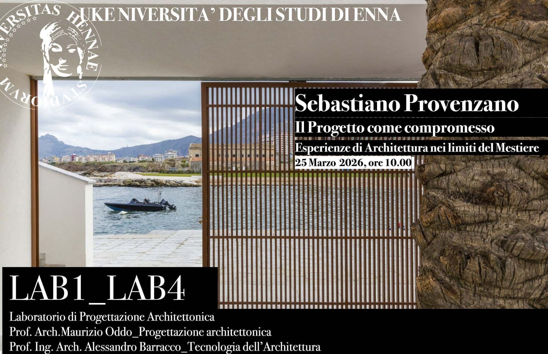 Seminario  Il Progetto come compromesso, Esperienze di architettura nei limiti del Mestiere.