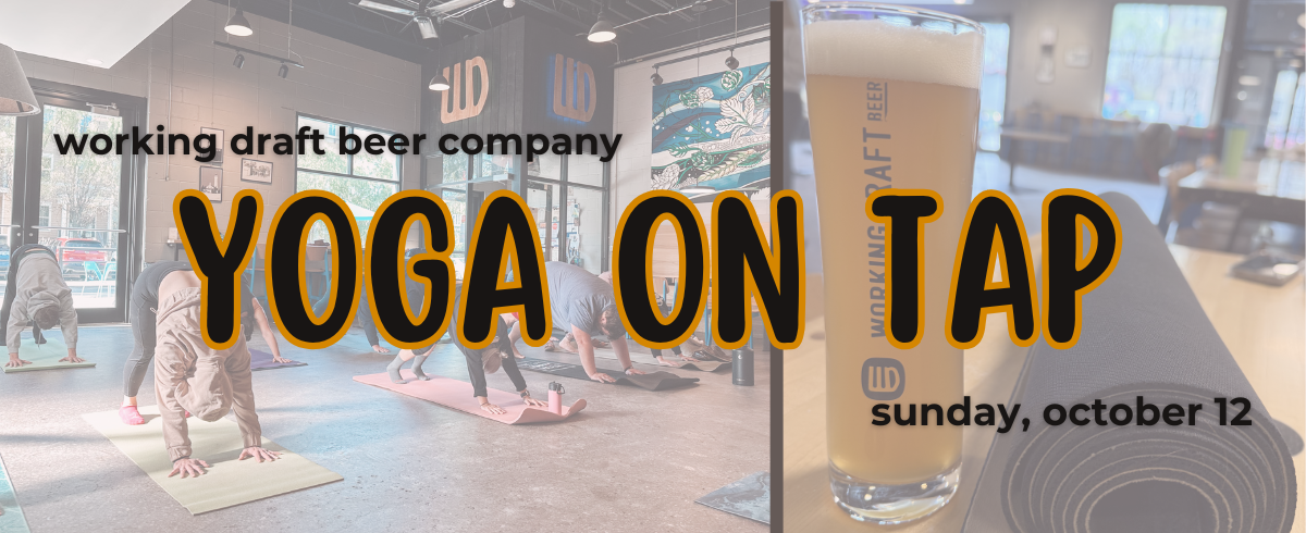 Event banner for Yoga On Tap at Working Draft on Sunday, October 12