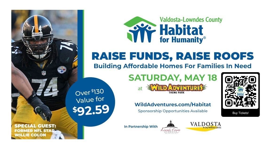 Join us for a Habitat for Humanity Day at Wild Adventures!
Each purchased Habitat ticket will include: All-Day Admission to Wild Adventures 10am-8pm, All-You-Can-Eat Lunch Buffet 12:30pm-1:30pm, 2024 Souvenir Cup with Free Soda, Free Parking and Free Reserved Concert Seats for World Class Rockers at 8pm!