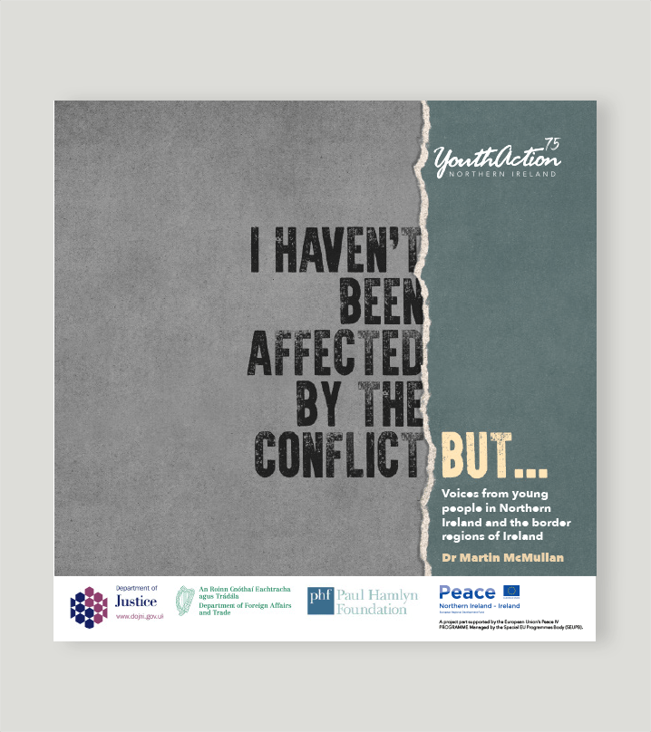 I haven't been affected by the troubles