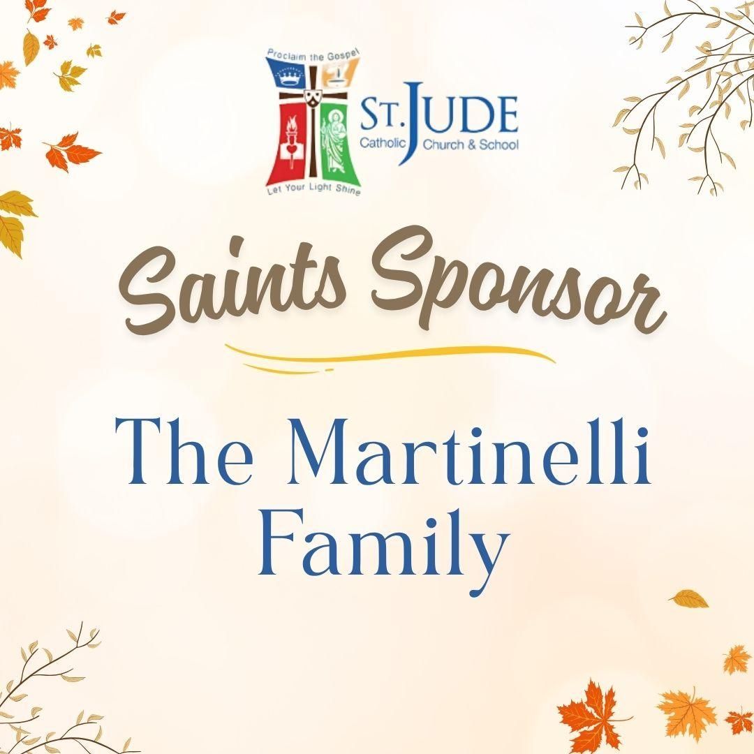 Martinelli Family Saint Sponsor