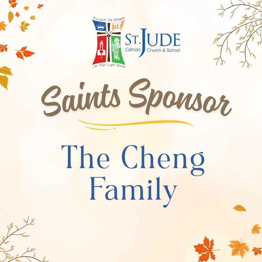 The Cheng Family Saint Sponsor