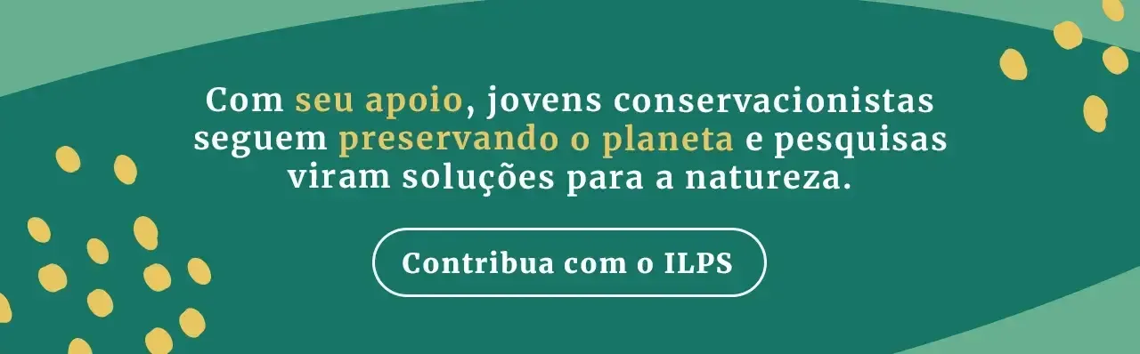 Banner verde sobre conservação: “Com seu apoio, jovens conservacionistas…” e botão “Contribua com o IPS”