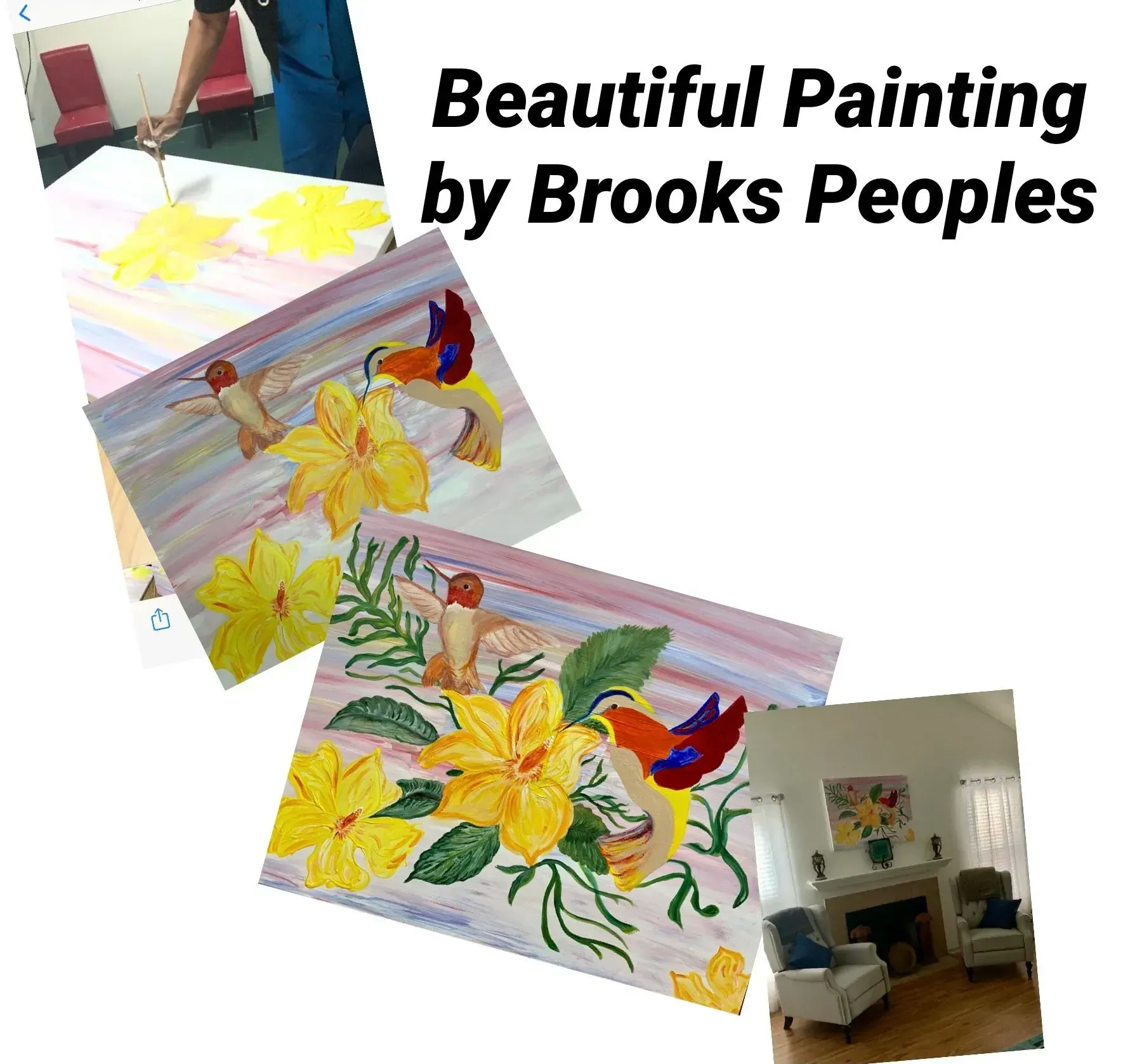 Collage: Brooks Peoples painting with yellow flowers and birds; person painting; living room.