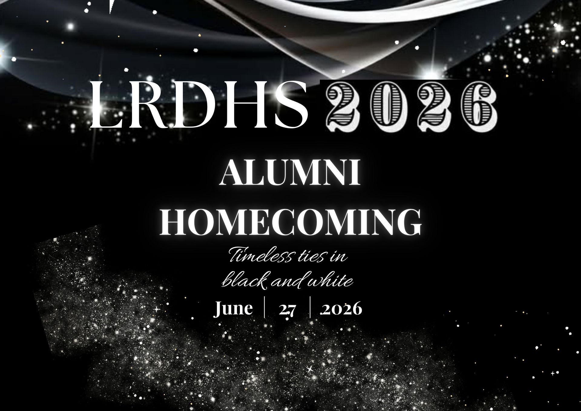 LRDHS 2026 ALUMNI HOMECOMING
