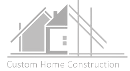 Custom Home Construction