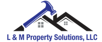 The logo for l & m property solutions , llc shows a hammer on top of a house.