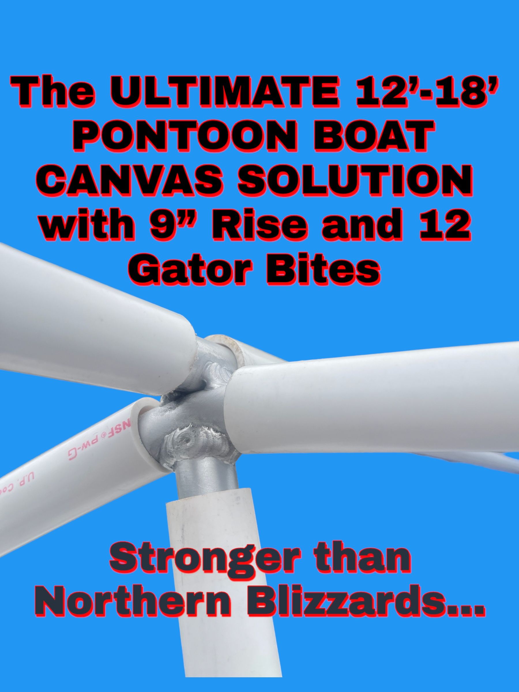 12'-18' ULTIMATE Pontoon Boat Canvas Solution with 9