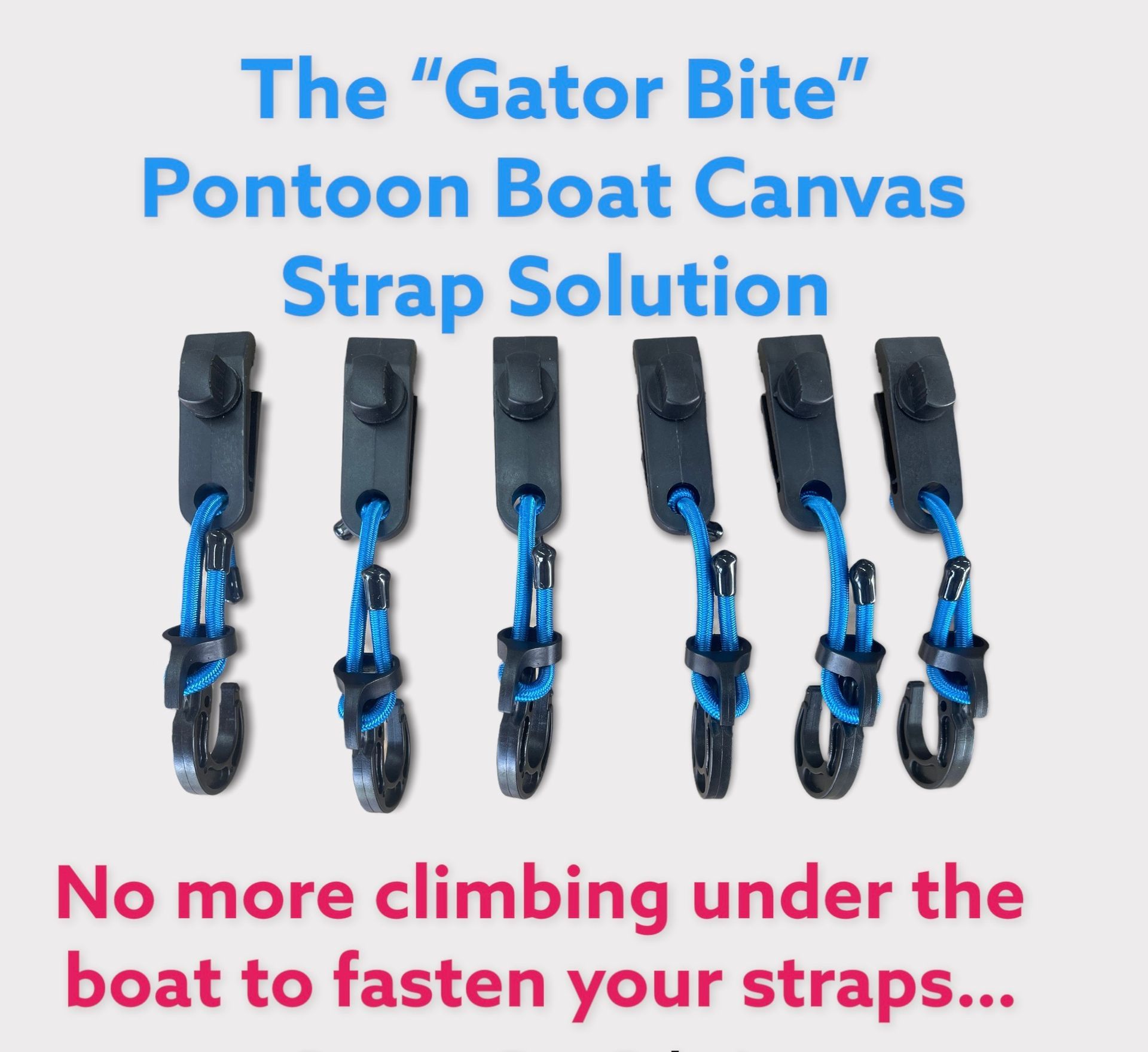 “Gator Bite” pontoon boat canvas strap solution with black-and-blue straps and hooks on a white background