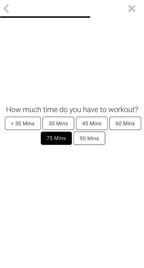 App screenshot showing the ability to select how long you are able to workout.