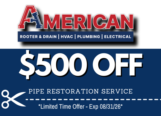 Coupon for $500 OFF pipe restoration service. Expires August 31, 2026