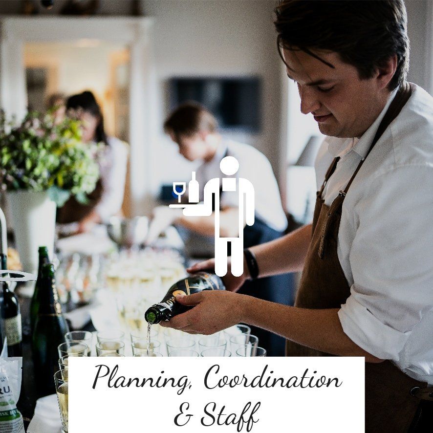 Server pouring wine, with other staff in the background, serving food and drinks. Caption: Planning, Coordination & Staff.