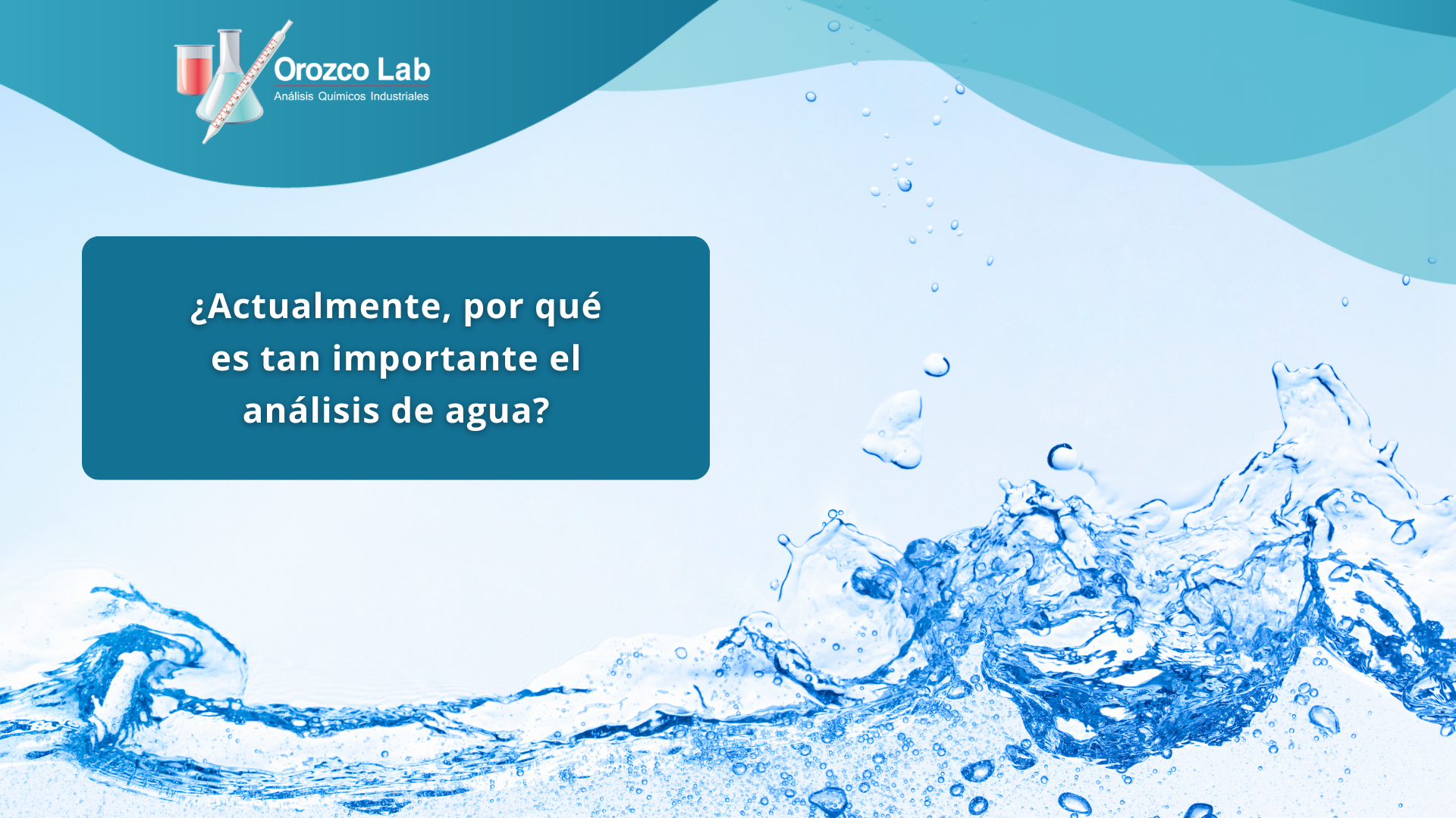 actualmente-por-que-es-tan-importante-el-analisis-de-agua