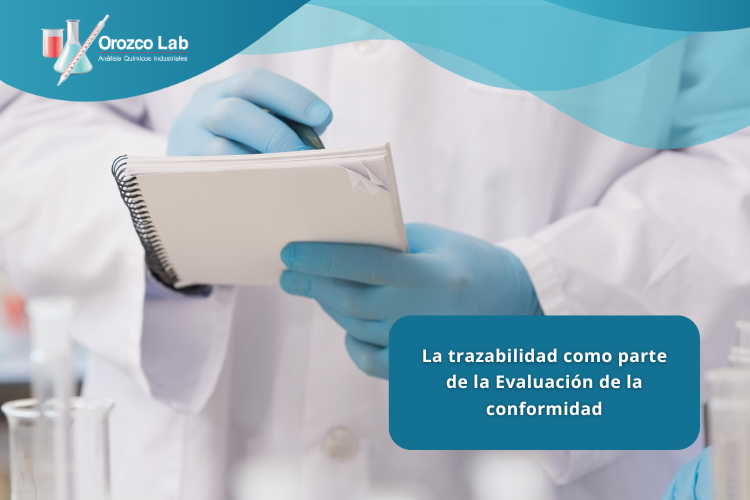 la-trazabilidad-como-parte-de-la-evaluacion-de-la-conformidad