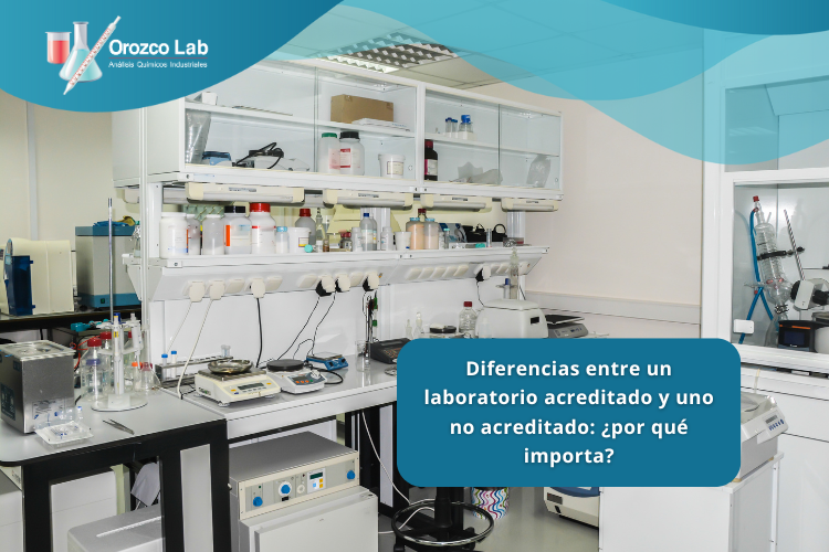 diferencias-entre-un-laboratorio-acreditado-y-uno-no-acreditado-por-que-importa
