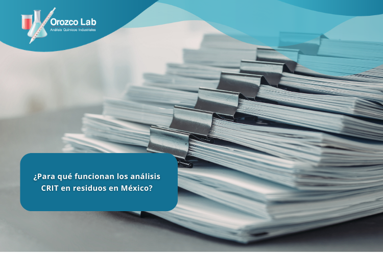 para-que-funcionan-los-analisis-crit-en-residuos-en-mexico