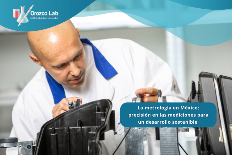 la-metrologia-en-mexico-precision-en-las-mediciones-para-un-desarrollo-sostenible