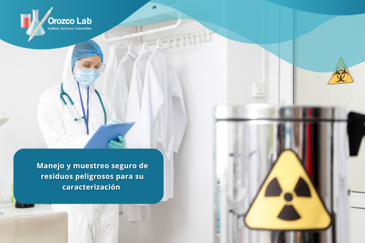 manejo-y-muestreo-seguro-de-residuos-peligrosos-para-su-caracterizacion