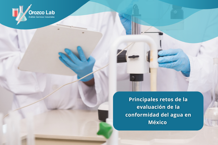 principales-retos-de-la-evaluacion-de-la-conformidad-del-agua-en-mexico
