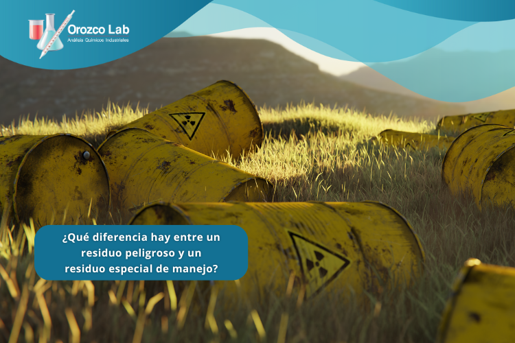 diferencia-entre-un-residuo-peligroso-y-un-residuo-especial-de-manejo