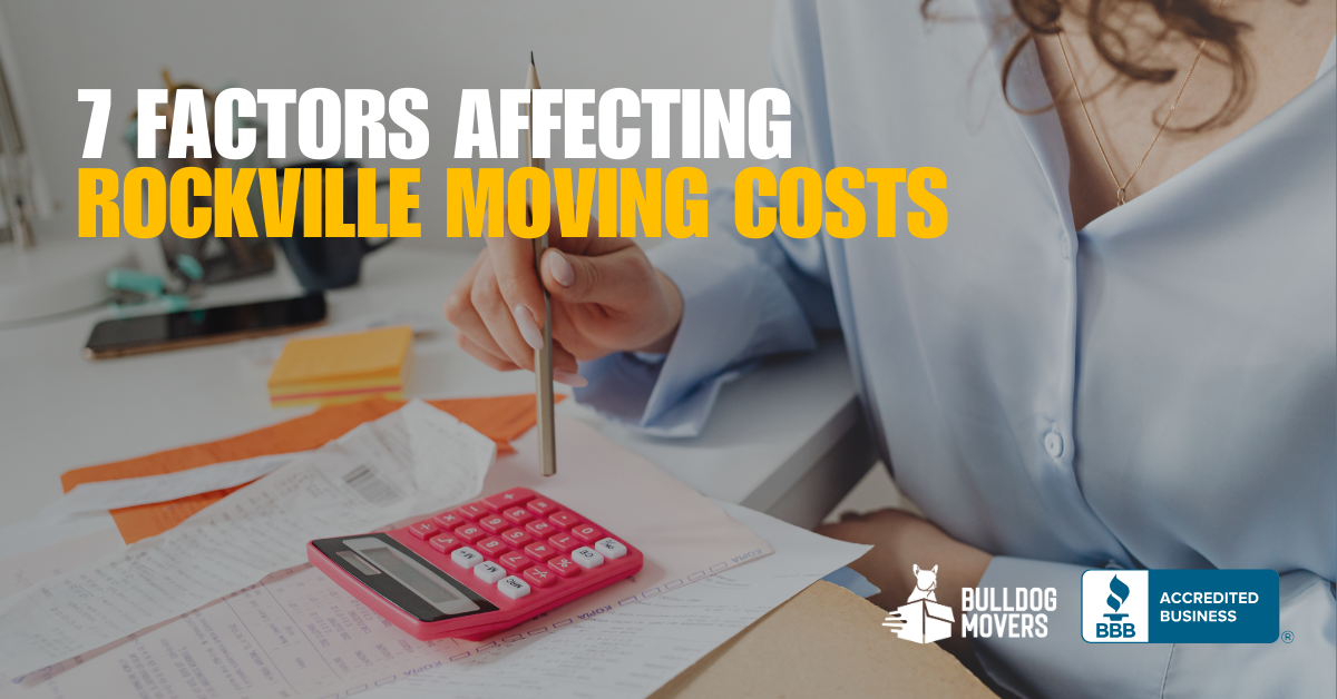 7 factors affecting rockville moving costs