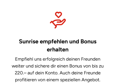 Sunrise-Empfehlungsprogramm: rotes Herzsymbol, Werbetext für einen Bonus von bis zu 220 auf das Konto und ein Sonderangebot für Freunde.