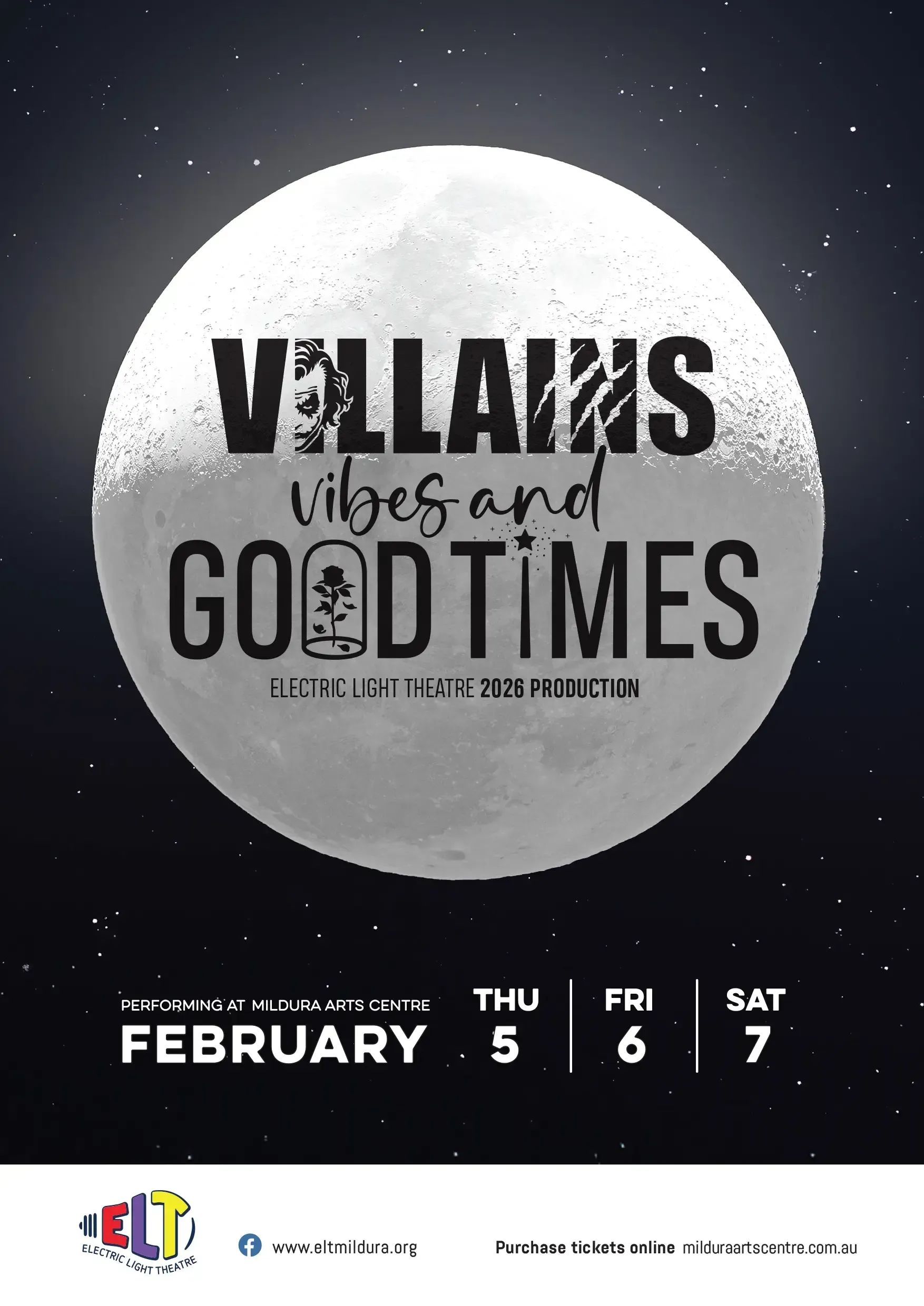 Villians, Vines and Good Times - Electric Light Theatre Mildura - 2026Show in February