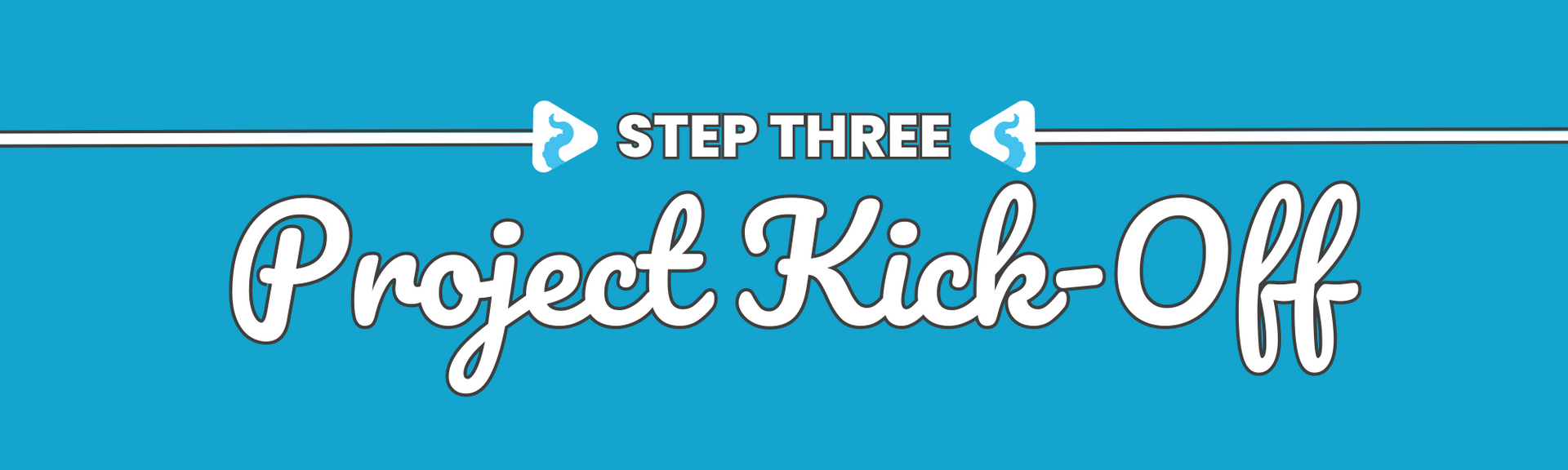3. Project Kick-Off