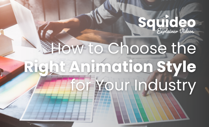 How to Choose the Right Animation Style for Your Industry