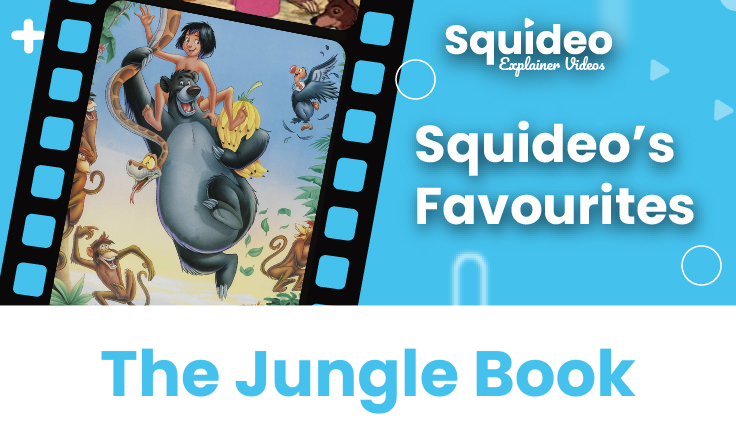 Squideo’s Favourites: The Jungle Book