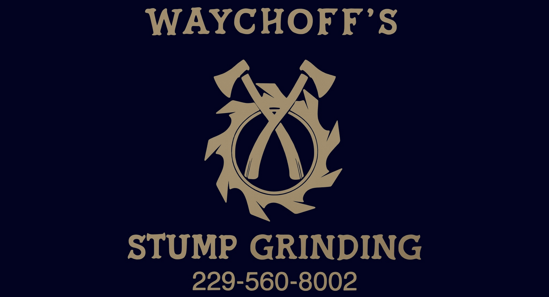 Waychoff's Stump Grinding logo: Two crossed axes over a circular saw blade, text on navy background.