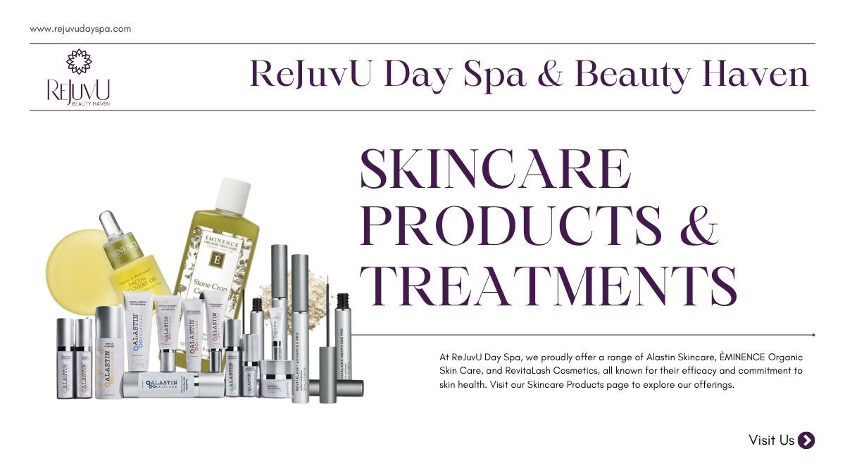 Promotional graphic for ReJuvU Beauty Haven Spa showcasing various skincare products