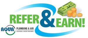 Refer & Earn! Aqua Plumbing and Air referral program with cash and coins illustration.
