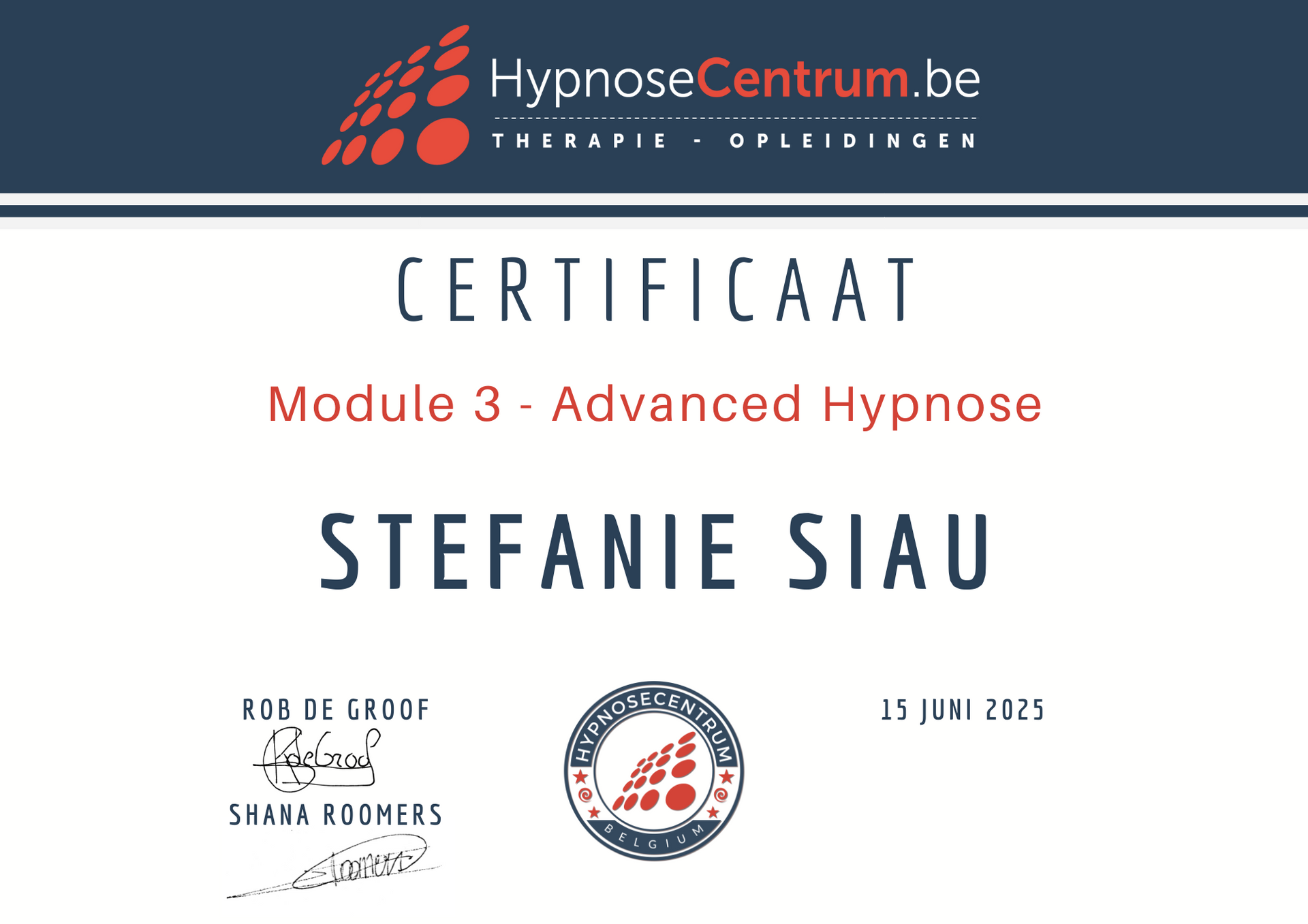 Certificate for Stefanie Siau, Module 3 - Advanced Hypnose, from HypnoseCentrum.be, with logos and date.