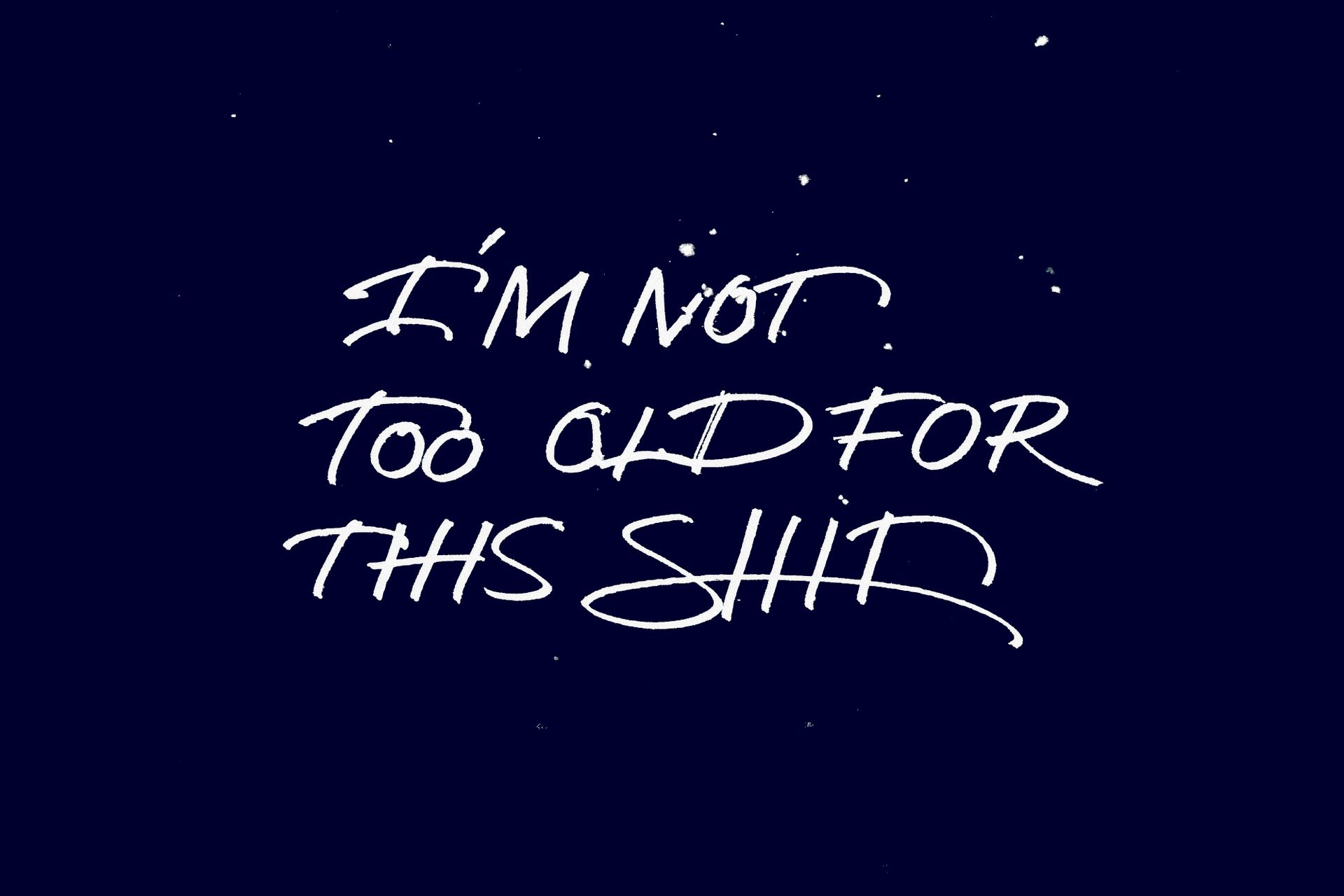 White handwritten text on a dark blue background reads: