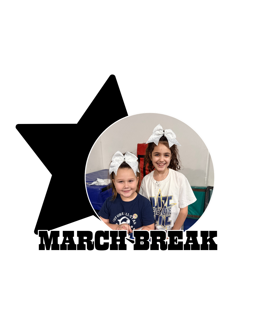 Black star with circular photo of two smiling children and bold “MARCH BREAK” text.