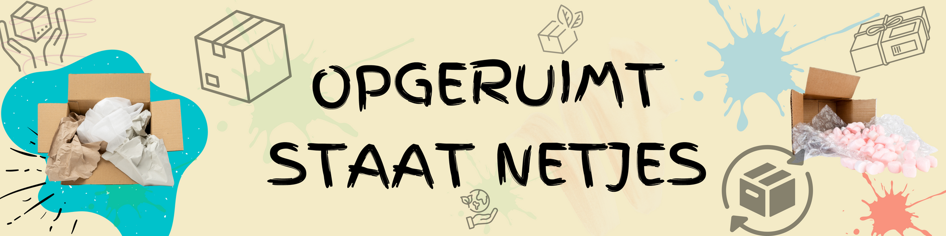 Banner met de tekst 'Opgeruimd staat netjes', een afbeelding van opgeruimde verpakkingen en lege dozen, Relaxa bezorgservice.