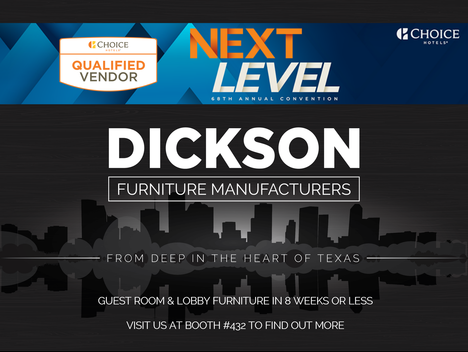 Dickson is exibiting at the 2024 Choice Annual Convention.  
Visit us at booth #432