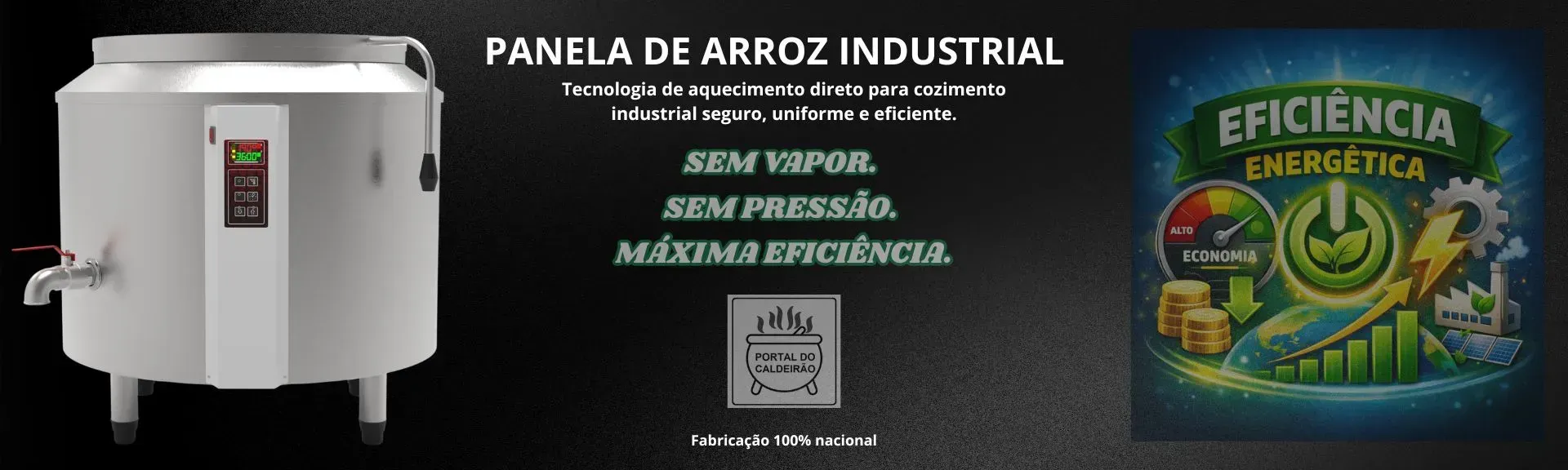 Banner com imagem de uma panela de arroz industrial 500 litros em aço inox com uma imagem de um selo de eficiência energetica