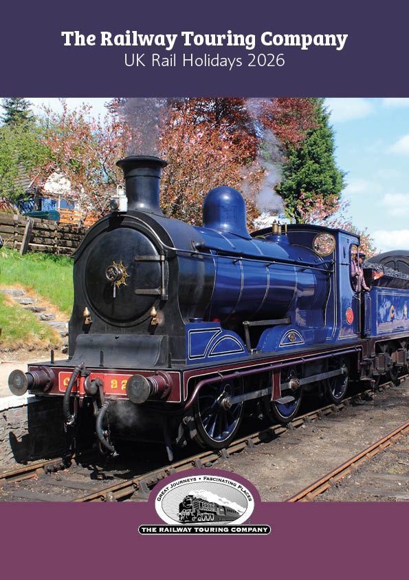 Cover of a brochure: Blue steam train on tracks, promoting UK rail holidays in 2026. The Railway Touring Company logo is at the bottom.