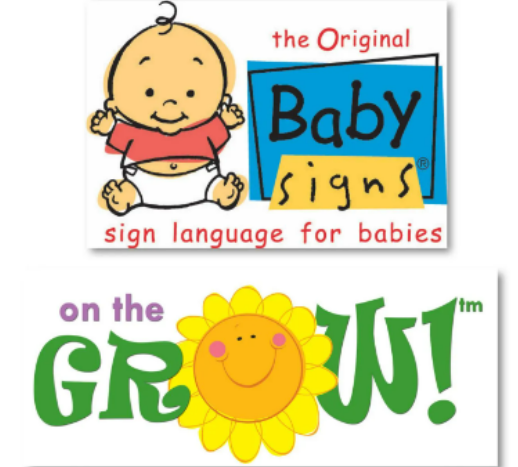 Baby Signs® Program
On The Grow™ (Rumble Tumble Tummy Time™) :     $35
Ages 2 to 6 months    
Sign, Say & Play™   (Coming Soon)
Ages 6 months to 2 years old
 