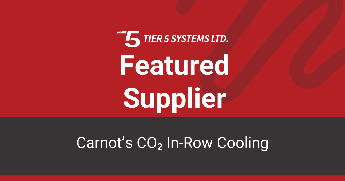 Tier 5 systems ltd featured supplier carnot 's co2 in-row cooling