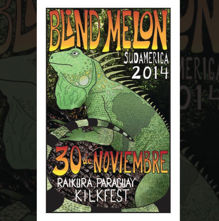poster illustration for Blind Melon / November 30th, 2014 / Rakiura, Paraguay / Kilkfest