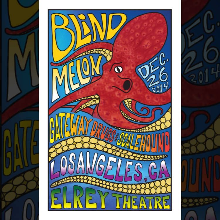 poster illustration for Blind Melon / December 26th, 2014 / Los Angeles, California / El Rey Theatre