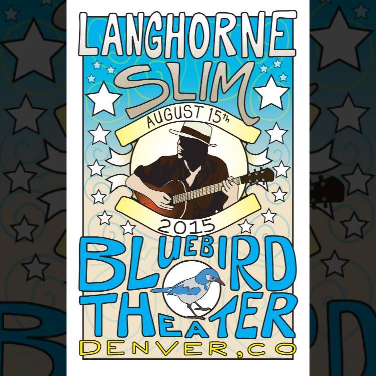 poster illustration for Langhorne Slim / August 15th, 2015 / Denver, Colorado / Bluebird Theater
