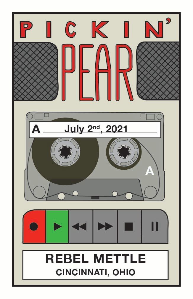 Pickin' Pear 07/02/2021 Cincinnati, OH - Rebel Mettle