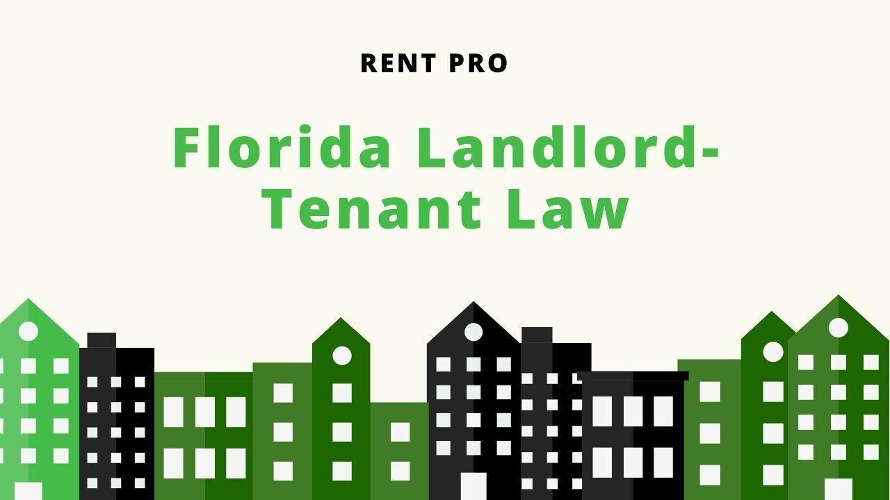 Florida Landlord Tenant Law (Ultimate Landlord Guide)