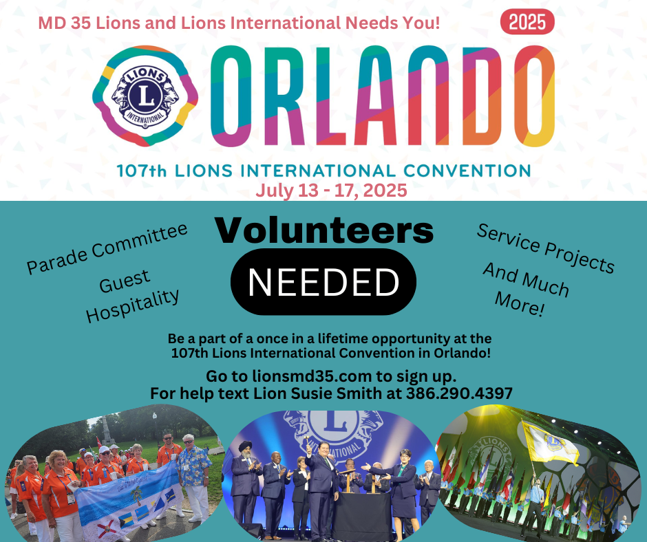 Volunteers are needed for the orlando lions international convention